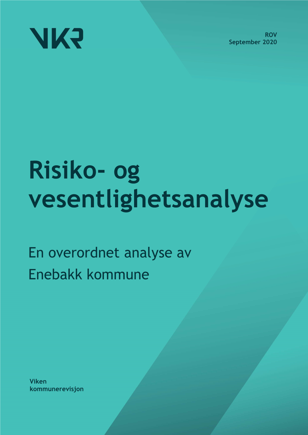 Risiko- Og Vesentlighetsanalyse 2020 Enebakk Kommune