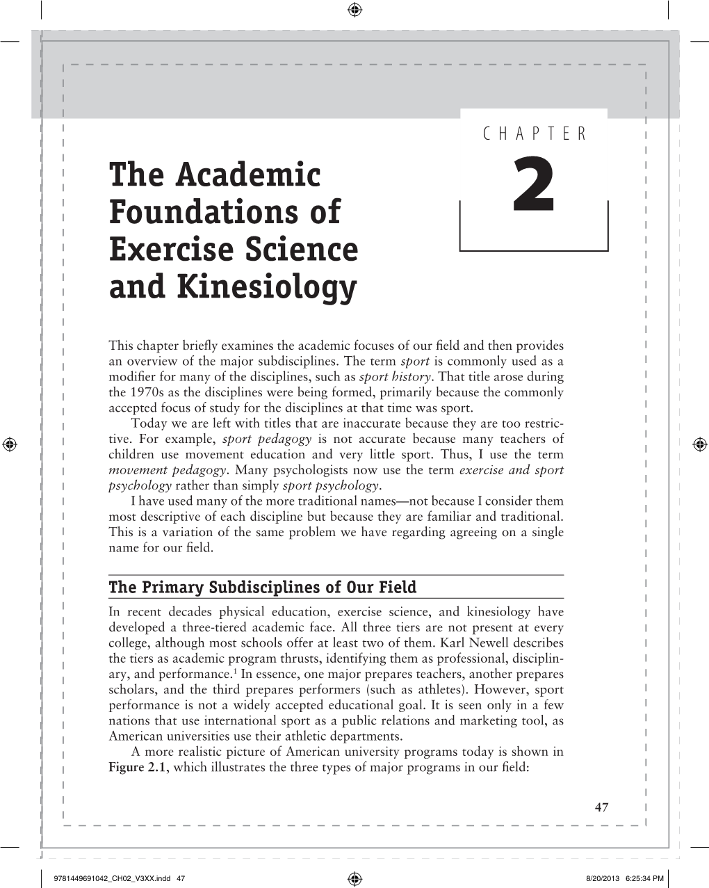 The Academic Foundations of Exercise Science and Kinesiology