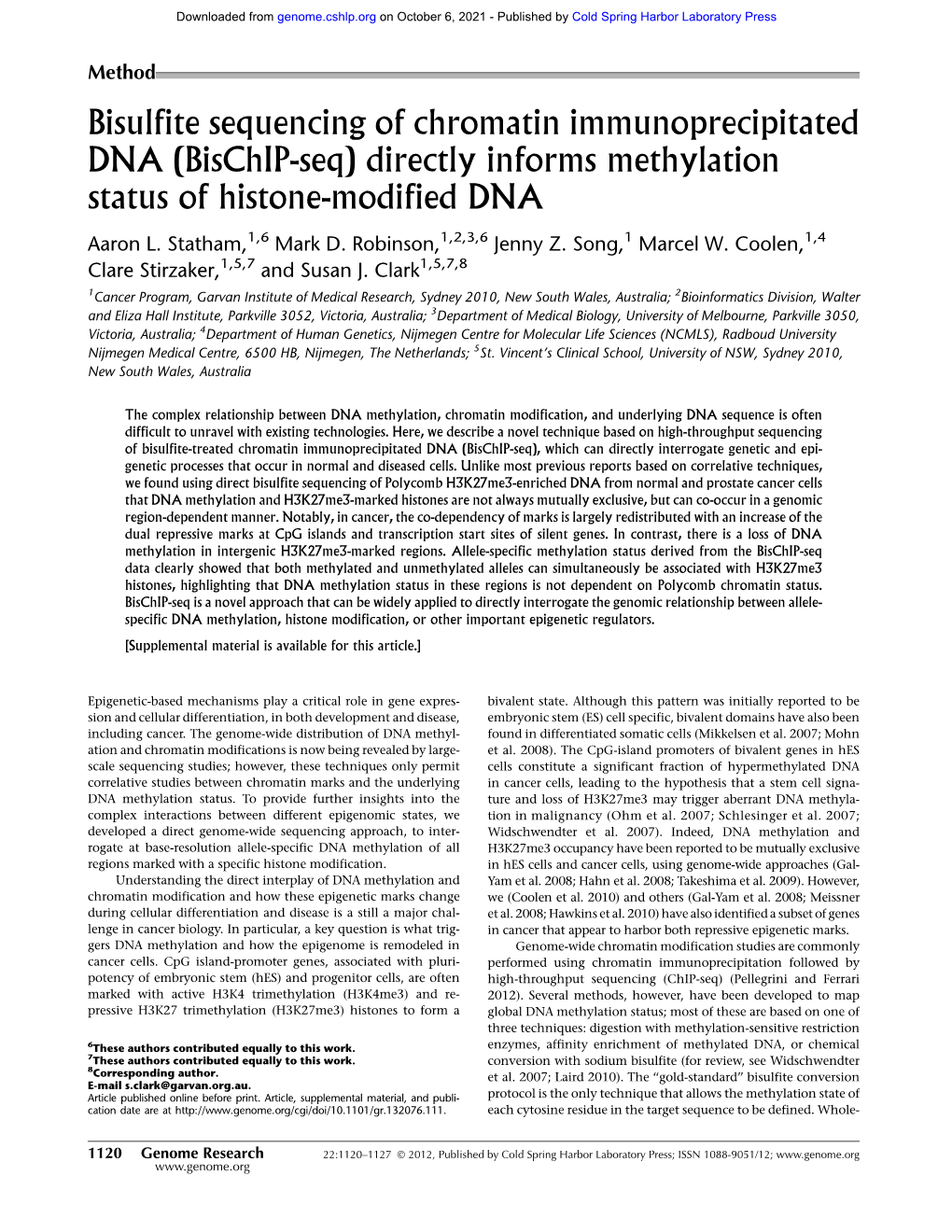 Bisulfite Sequencing of Chromatin Immunoprecipitated DNA (Bischip-Seq) Directly Informs Methylation Status of Histone-Modified DNA