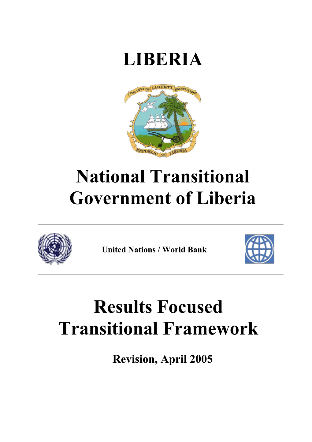LIBERIA National Transitional Government of Liberia Results
