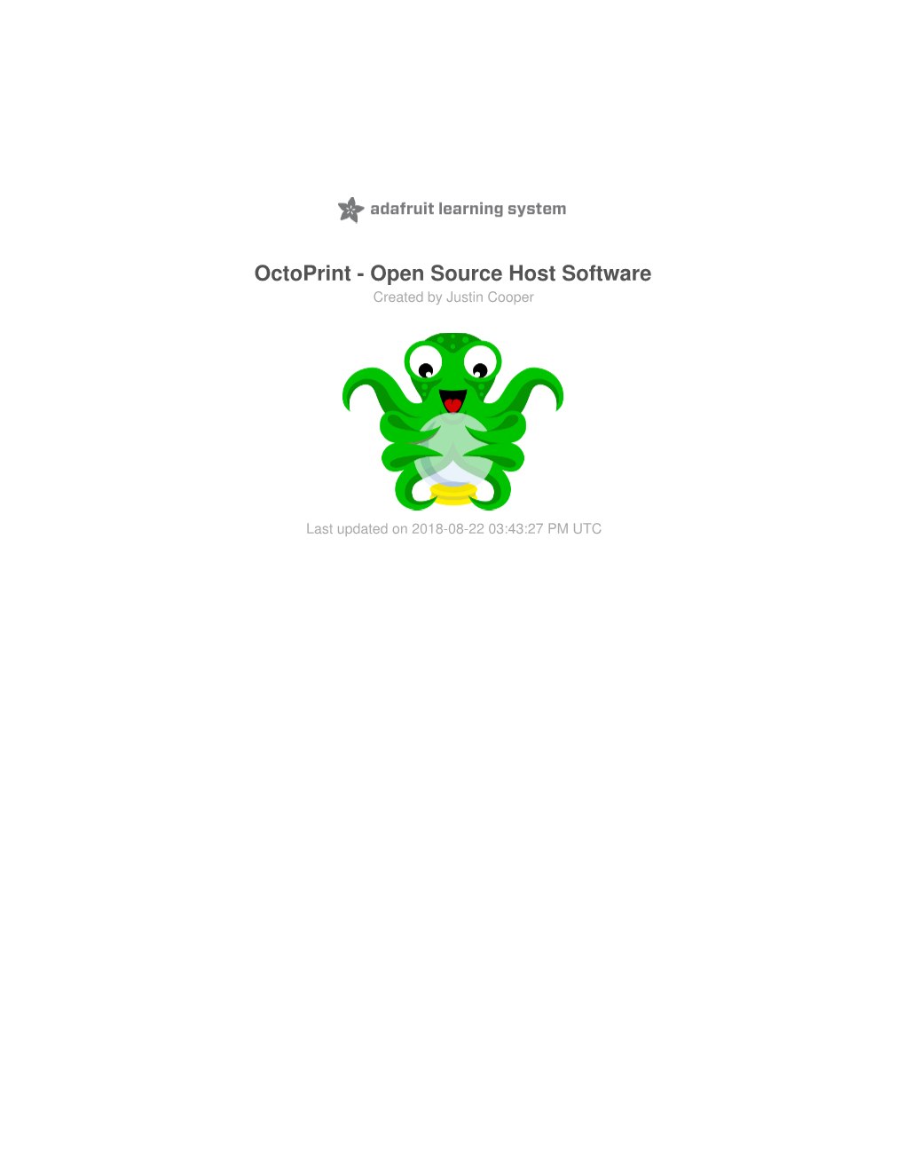 Octoprint - Open Source Host Software Created by Justin Cooper