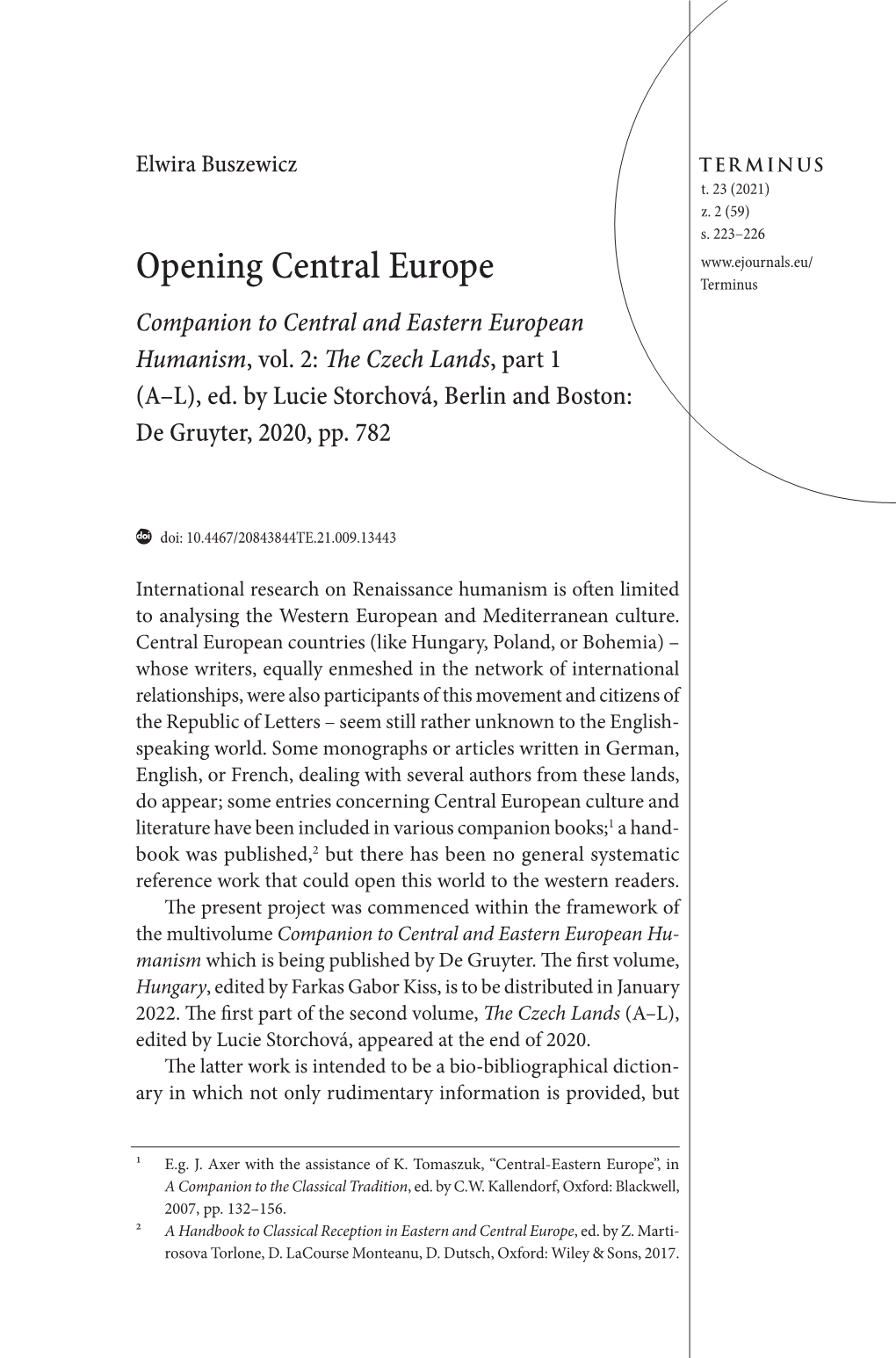 Opening Central Europe Companion to Central and Eastern European Humanism, Vol. 2: the Czech Lands, Part 1 (A–L), Ed. by Lucie
