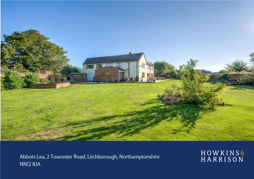 Abbots Lea, 2 Towcester Road, Litchborough, Northamptonshire NN12 8JA