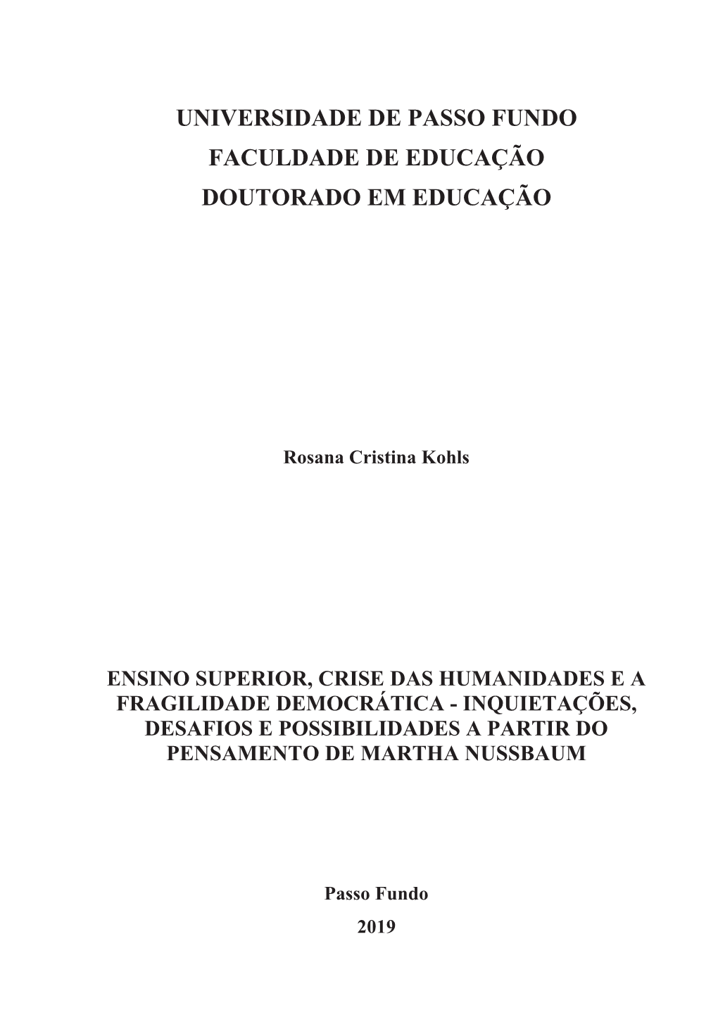 Universidade De Passo Fundo Faculdade De Educação Doutorado Em Educação