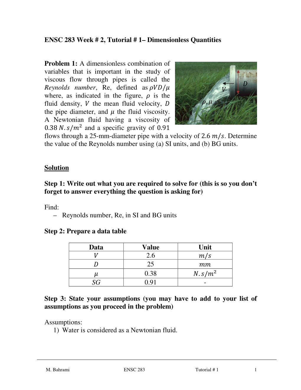 ENSC 283 Week # 2, Tutorial # 1– Dimensionless Quantities Problem 1