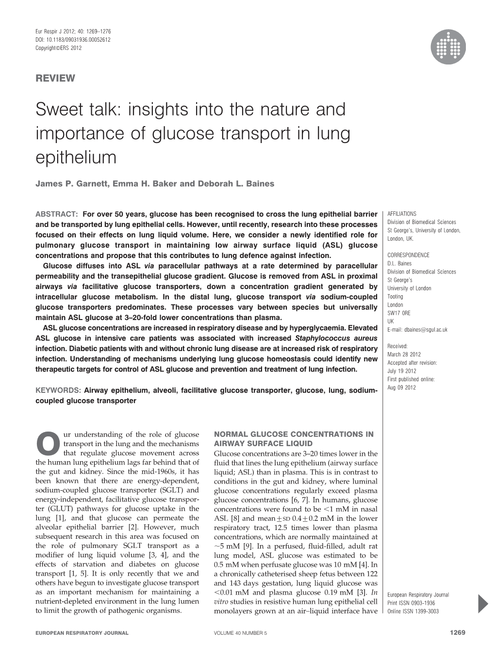 Sweet Talk: Insights Into the Nature and Importance of Glucose Transport in Lung Epithelium