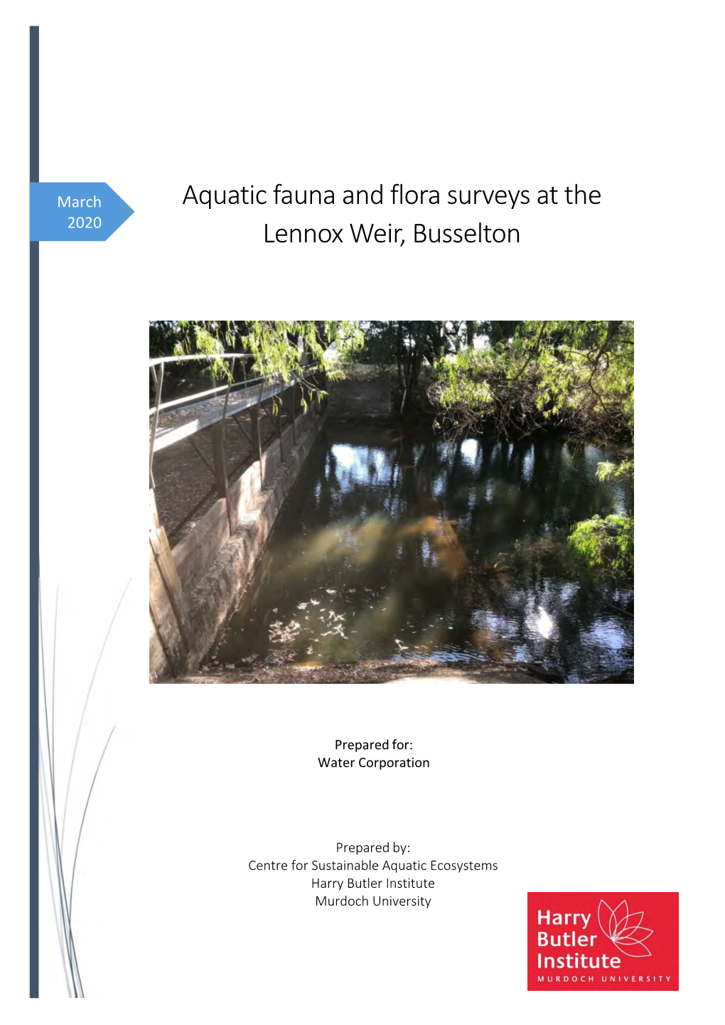 Aquatic Fauna and Flora Surveys at the Lennox Weir, Busselton