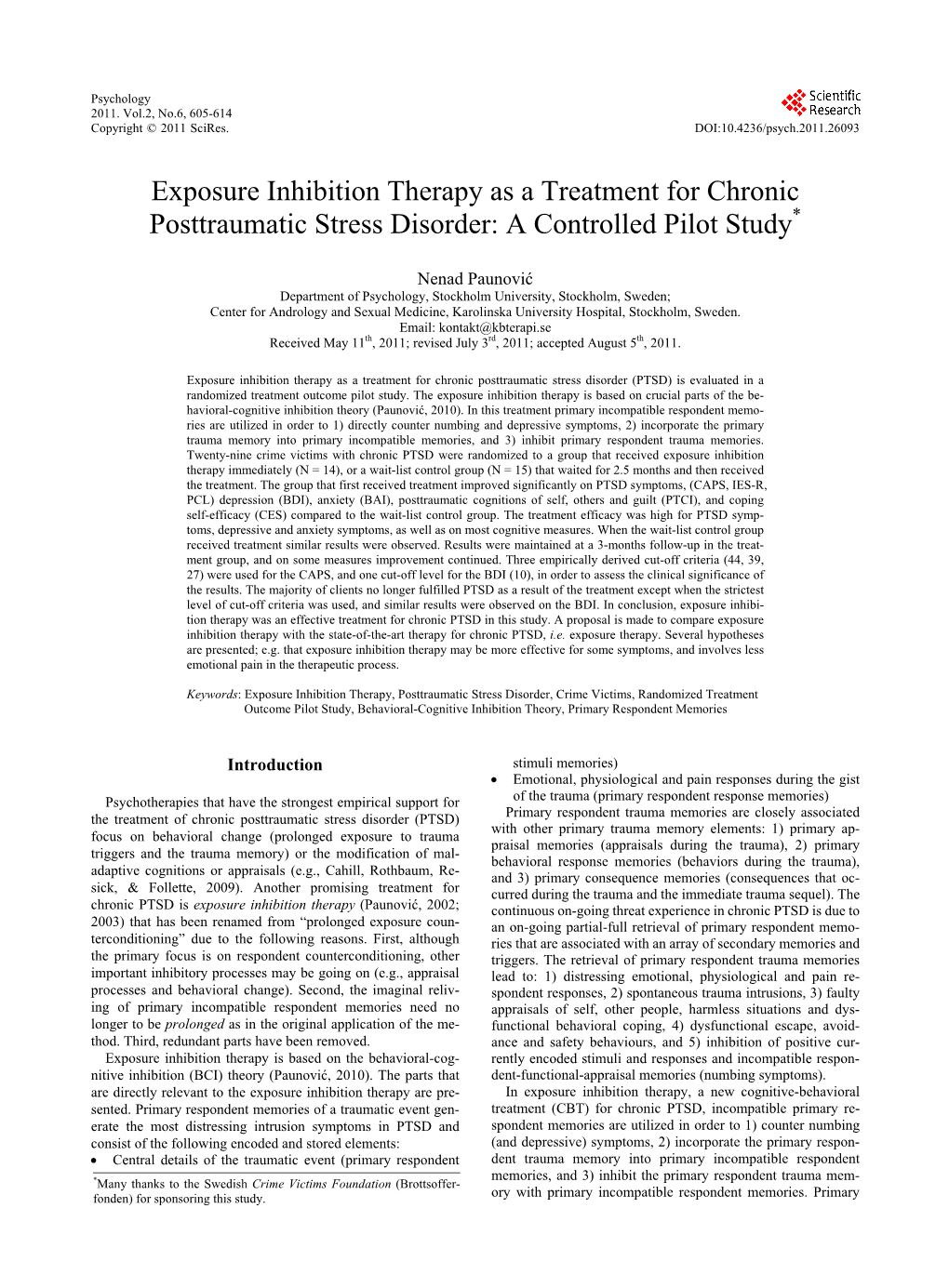 Exposure Inhibition Therapy As a Treatment for Chronic Posttraumatic Stress Disorder: a Controlled Pilot Study*