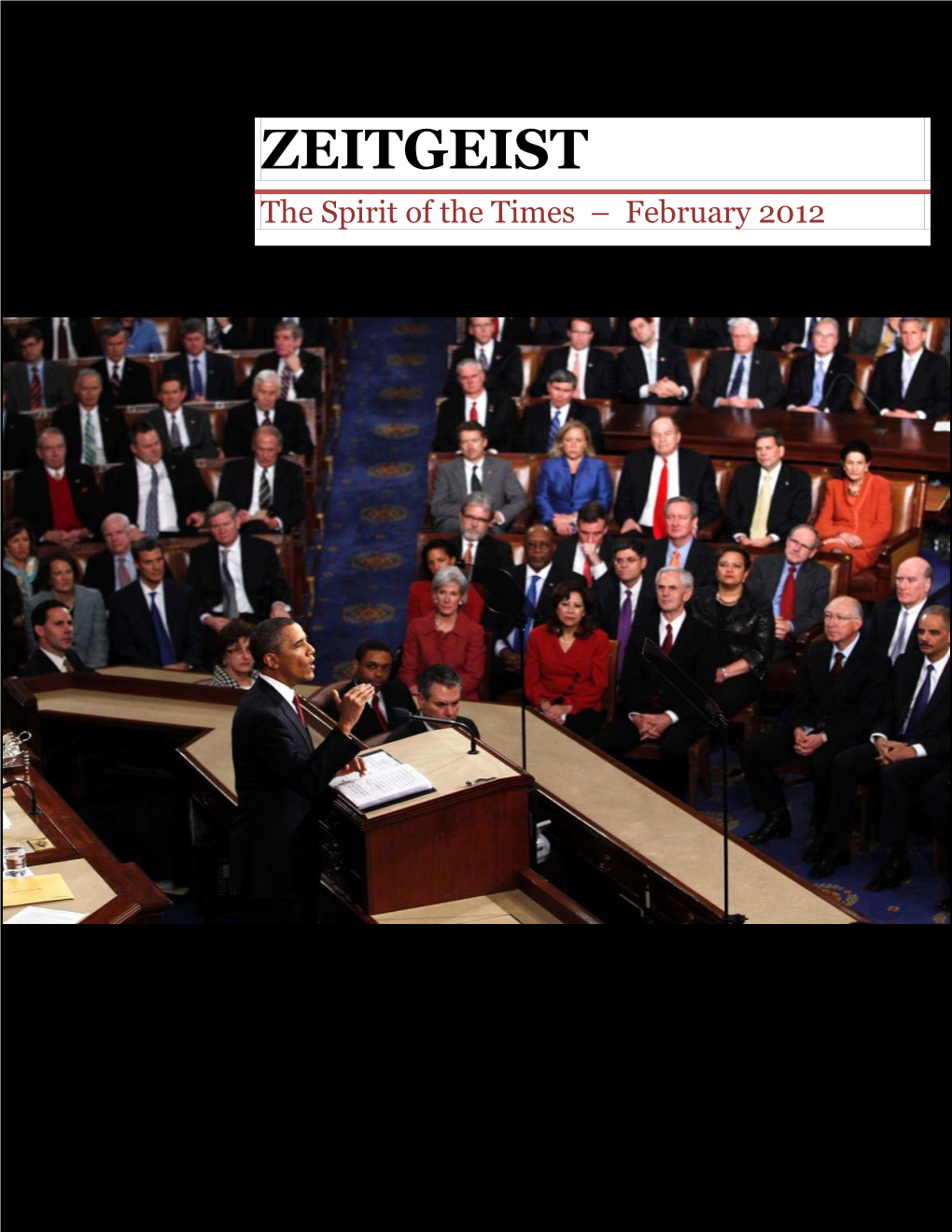 ZEITGEIST the Spirit of the Times – February 2012