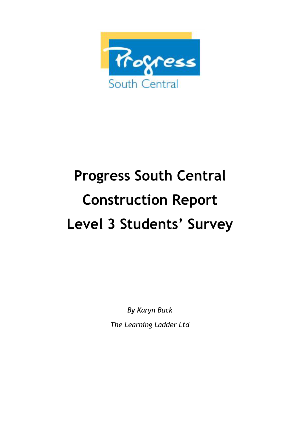 Progress South Central Construction Report Level 3 Students' Survey