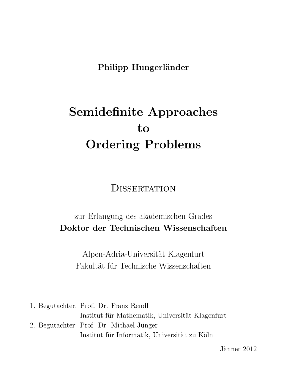 Semidefinite Approaches to Ordering Problems