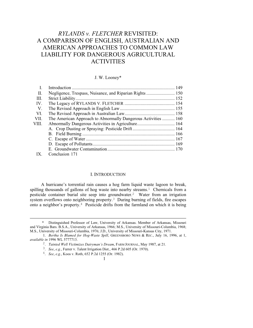 RYLANDS V. FLETCHER REVISITED: a COMPARISON of ENGLISH, AUSTRALIAN and AMERICAN APPROACHES to COMMON LAW LIABILITY for DANGEROUS AGRICULTURAL ACTIVITIES