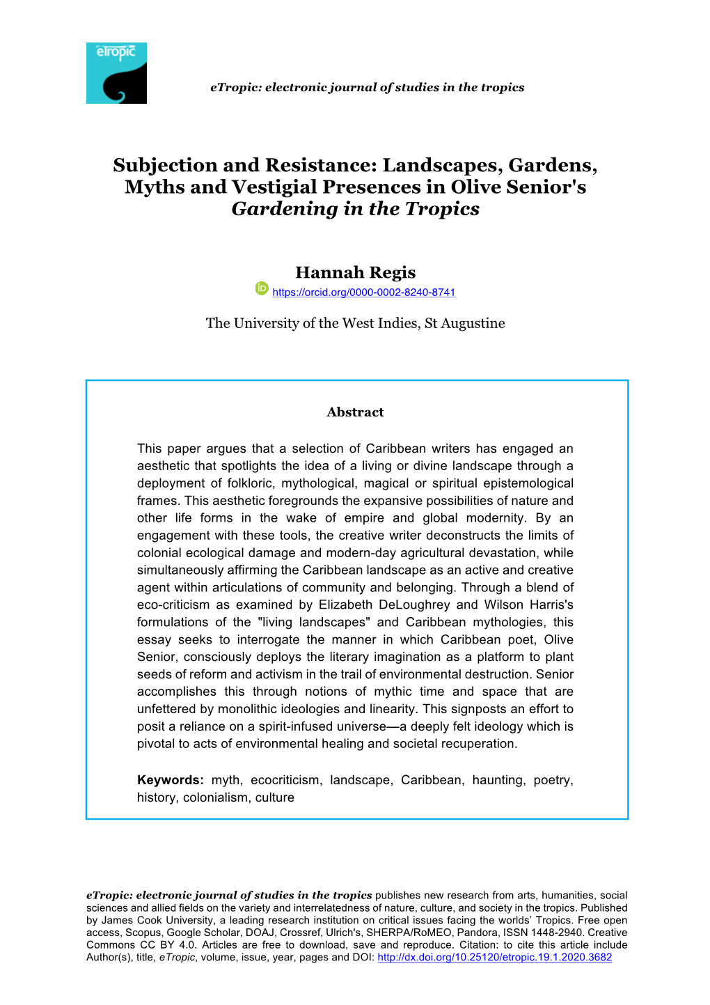 Subjection and Resistance: Landscapes, Gardens, Myths and Vestigial Presences in Olive Senior's Gardening in the Tropics