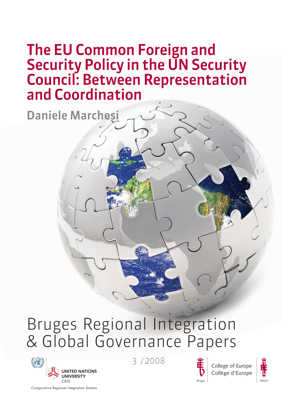 Bruges Regional Integration & Global Governance Papers