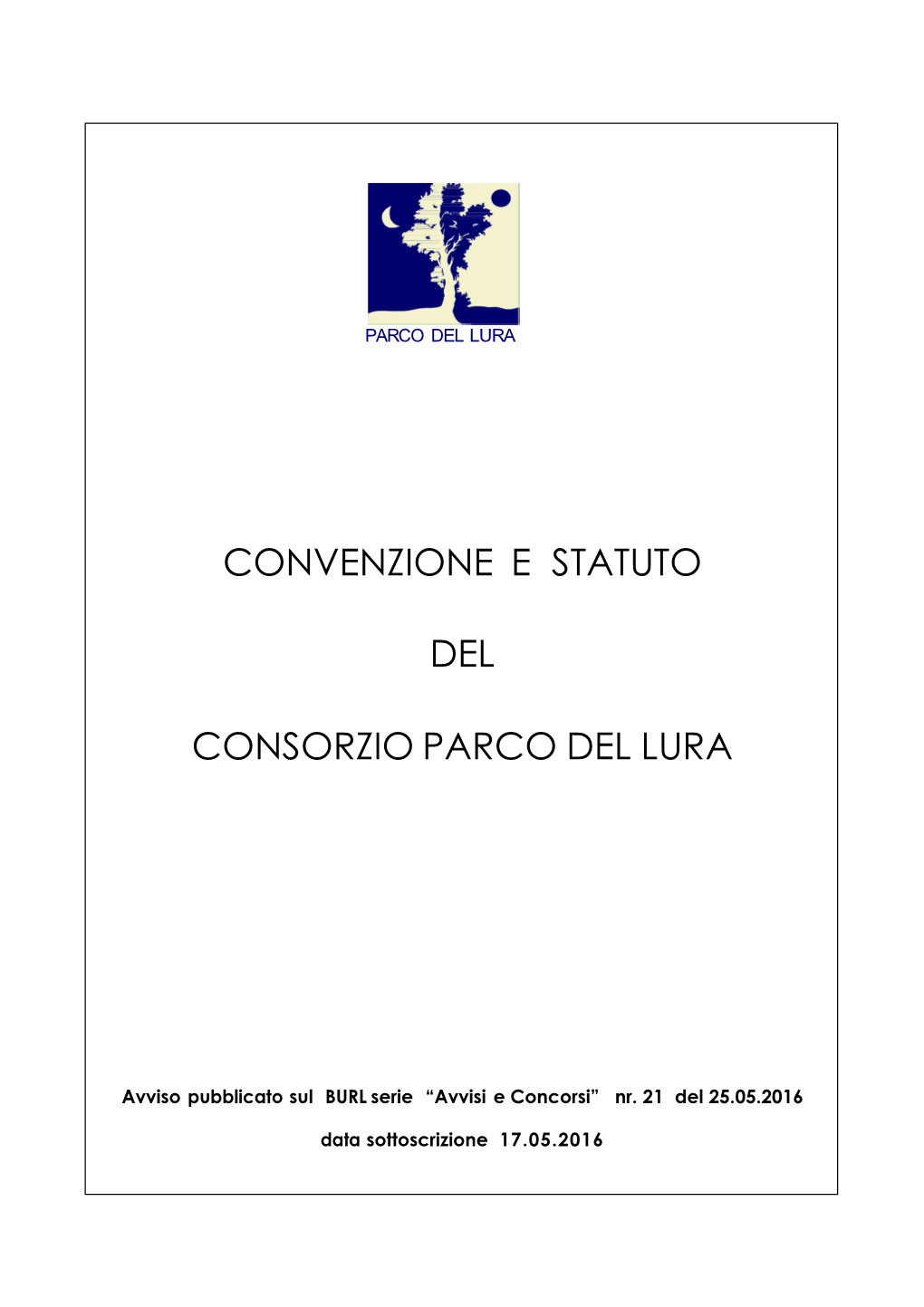 Convenzione E Statuto Del Consorzio Parco Del Lura
