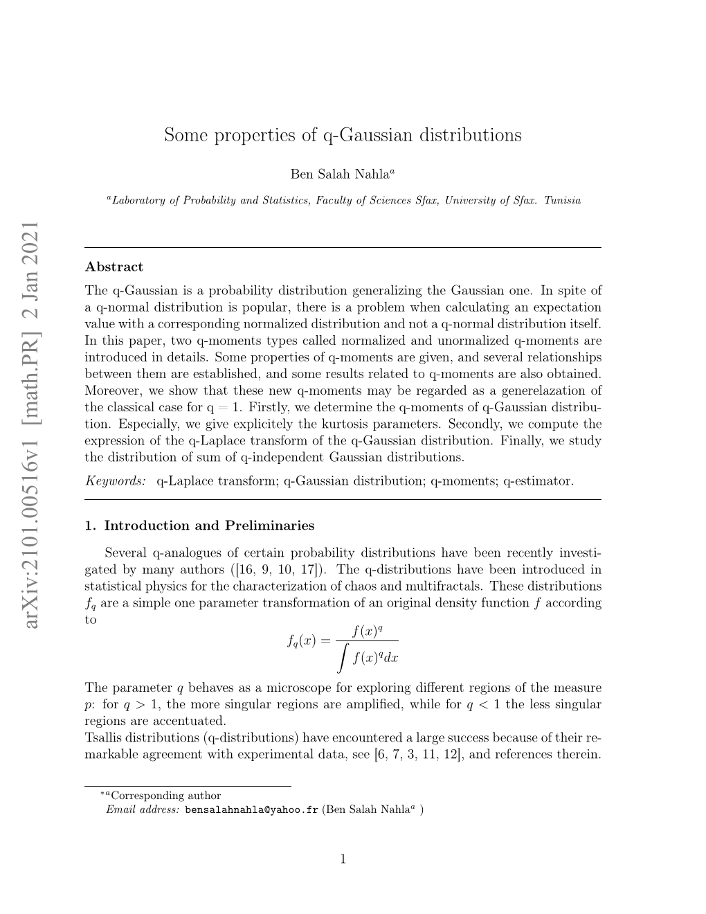 Some Properties of Q-Gaussian Distributions