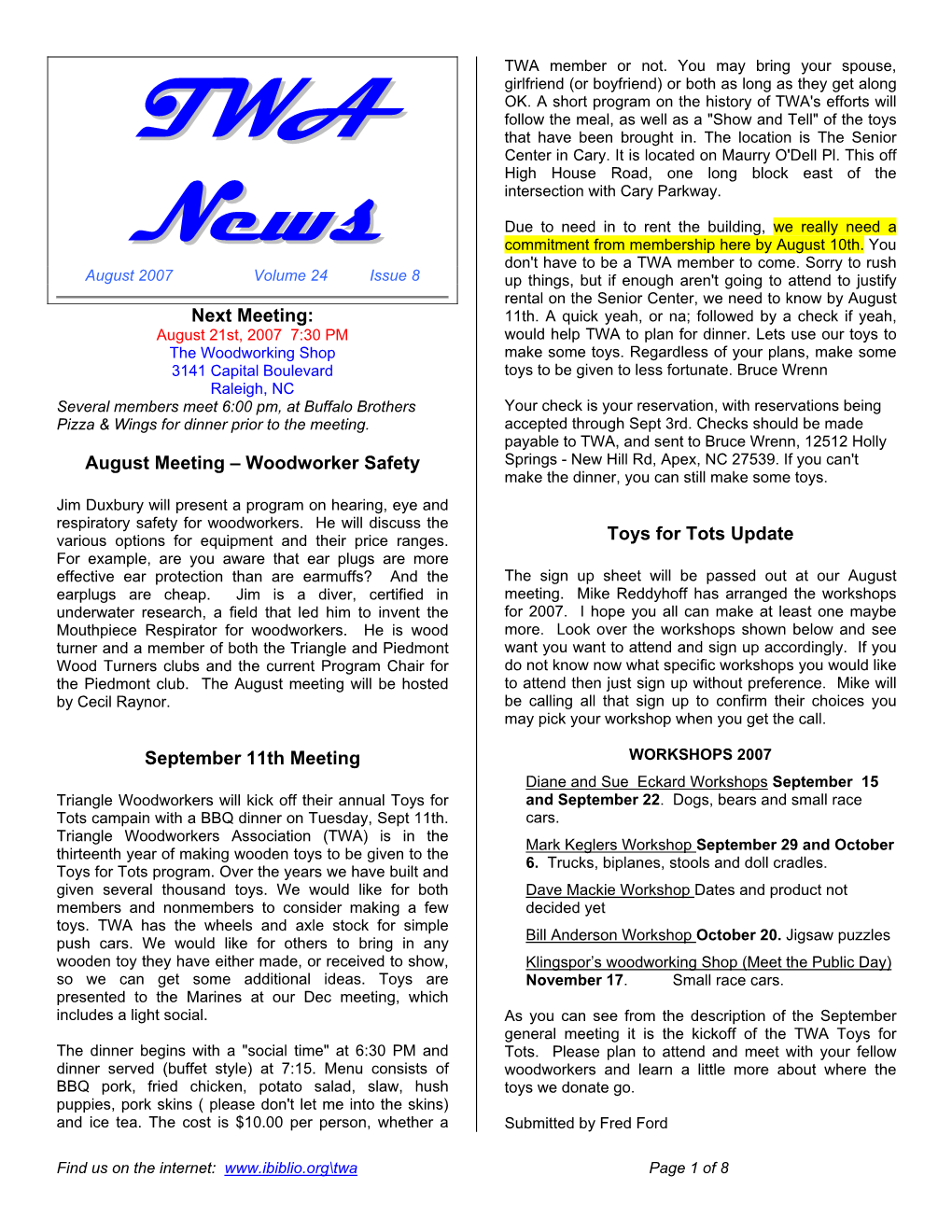 TWA News Is Published Monthly by the TWA and Is Mailed to If You Are Borrowing This from a Friend, Or Sneaking a Members, Sponsors, and Associates