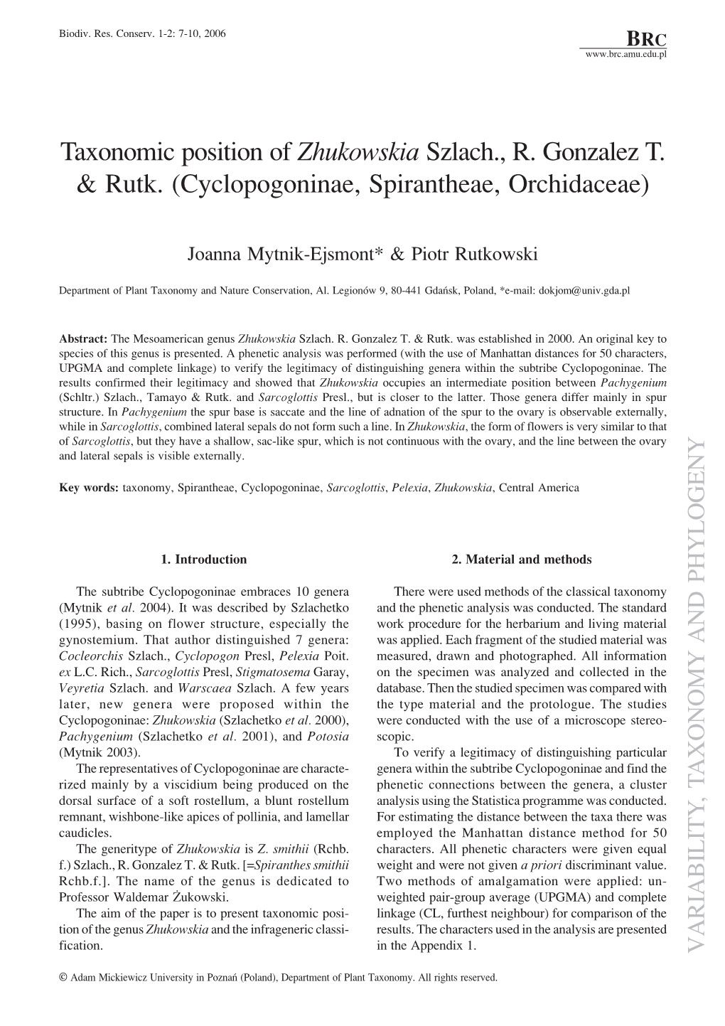 Taxonomic Position of Zhukowskia Szlach., R. Gonzalez T. & Rutk