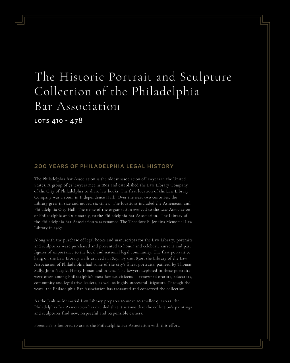 The Historic Portrait and Sculpture Collection of the Philadelphia Bar Association Lots 410 - 478