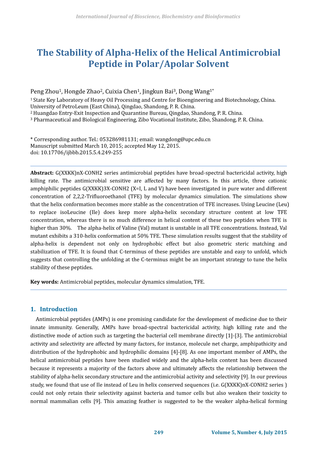 The Stability of Alpha-Helix of the Helical Antimicrobial Peptide in Polar/Apolar Solvent