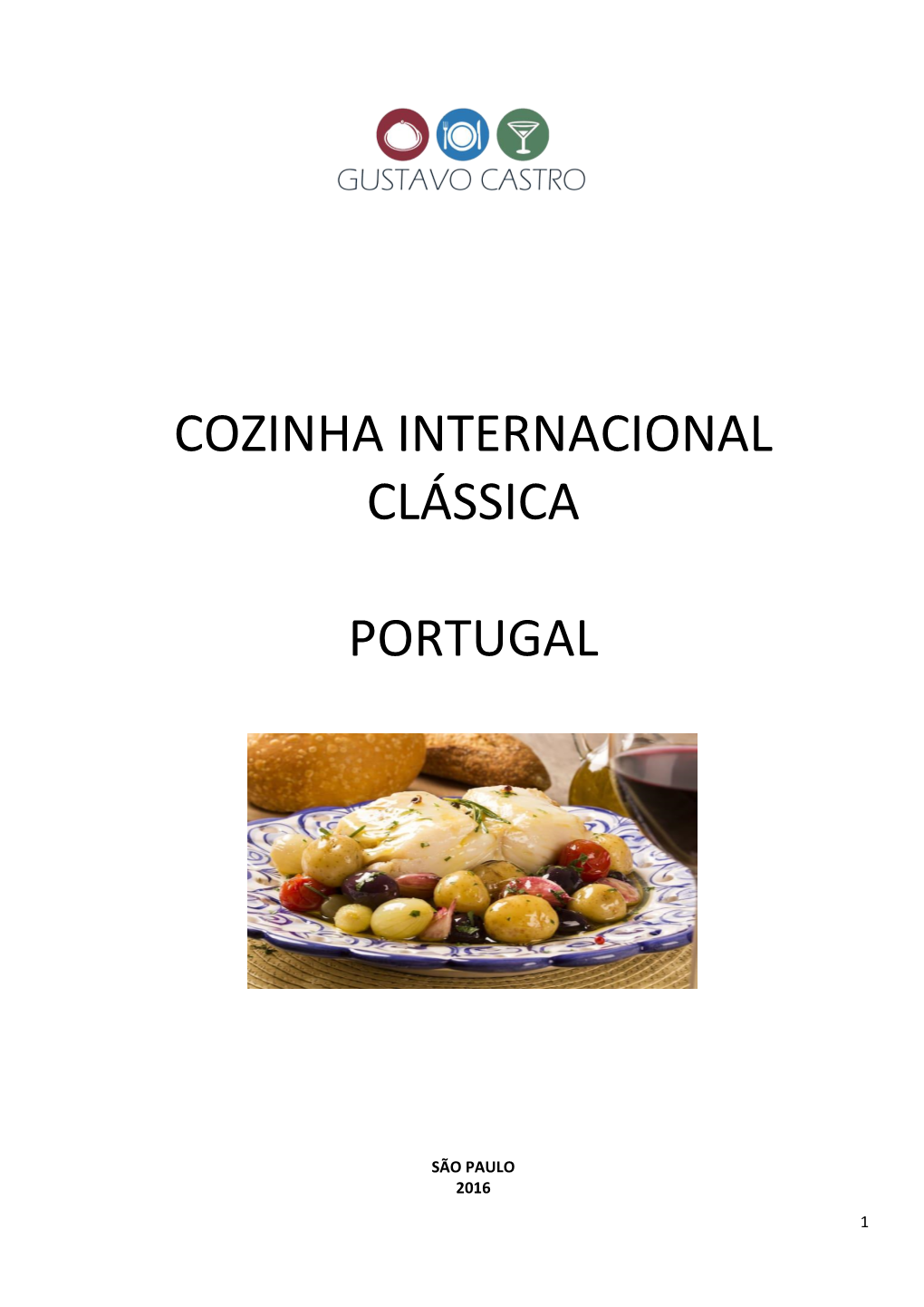 Cozinha Internacional Clássica Portugal