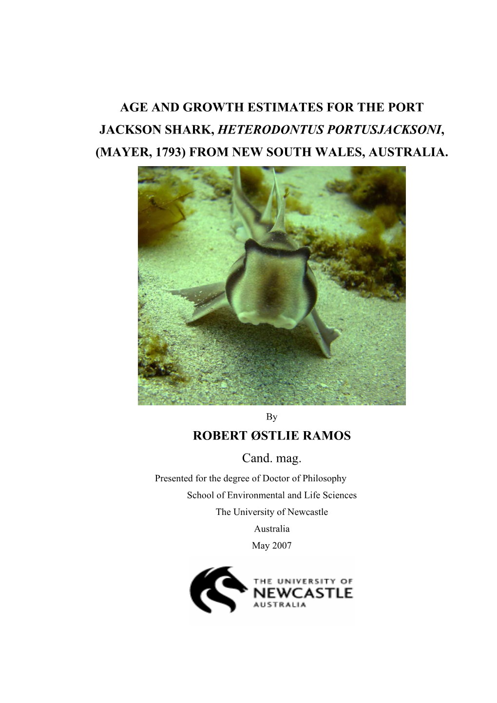 Age and Growth Estimates for the Port Jackson Shark, Heterodontus Portusjacksoni, (Mayer, 1793) from New South Wales, Australia