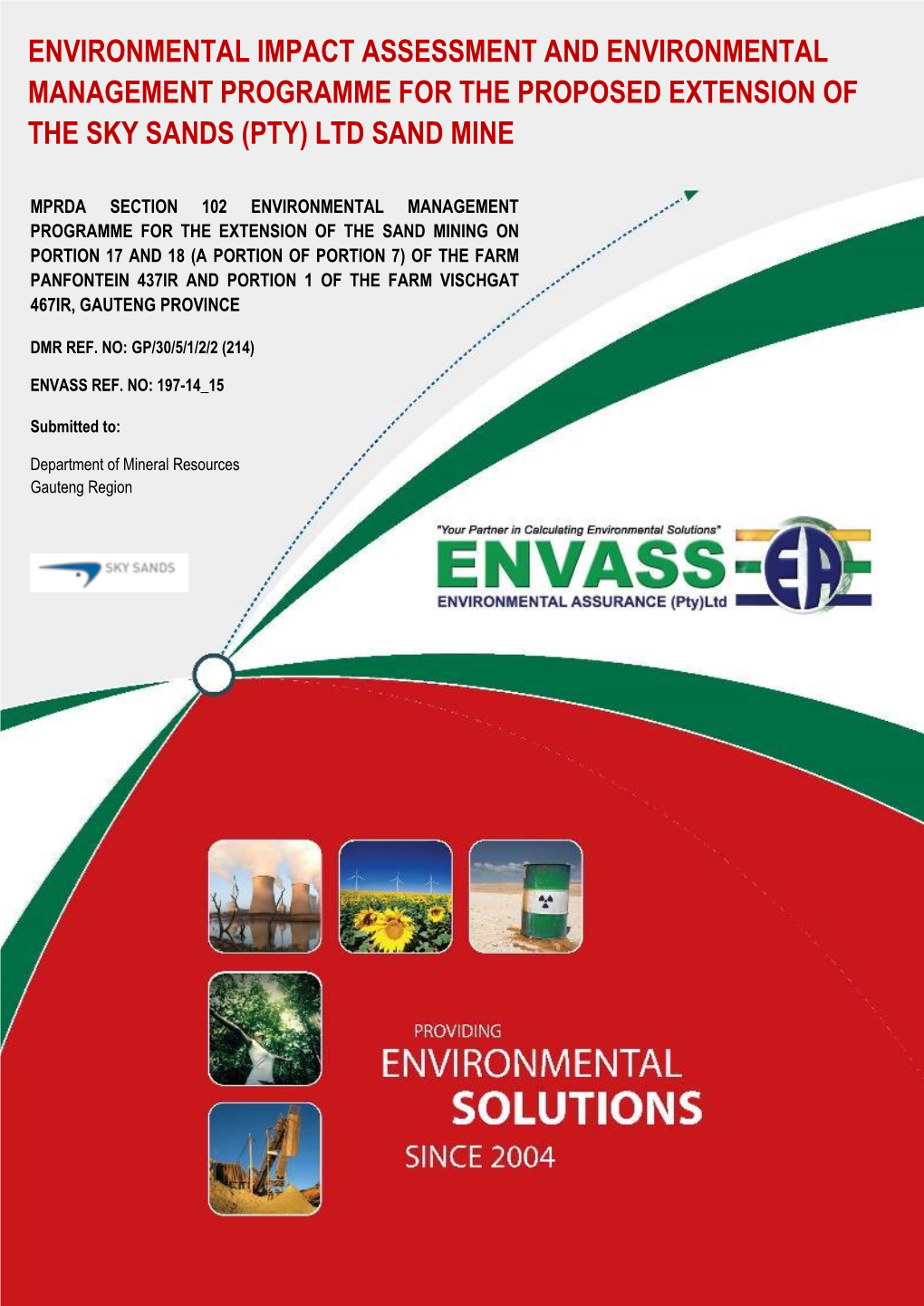 Environmental Impact Assessment and Environmental Management Programme for the Proposed Extension of the Sky Sands (Pty) Ltd Sand Mine