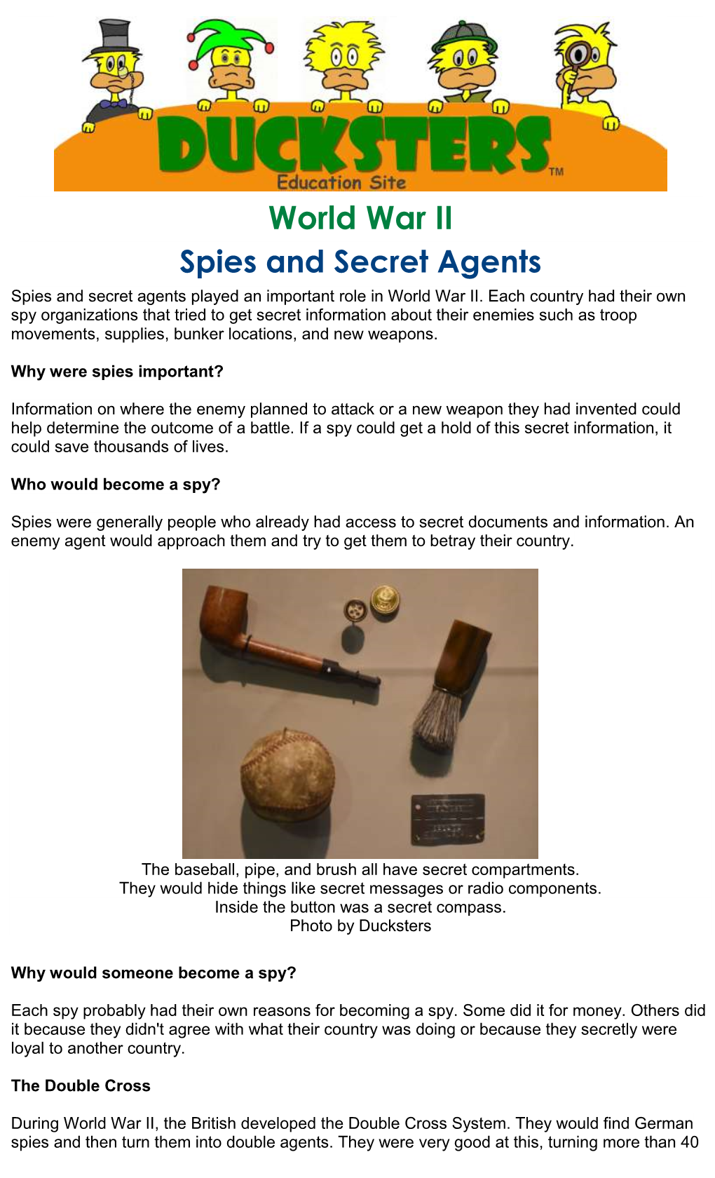 Spies and Secret Agents Spies and Secret Agents Played an Important Role in World War II