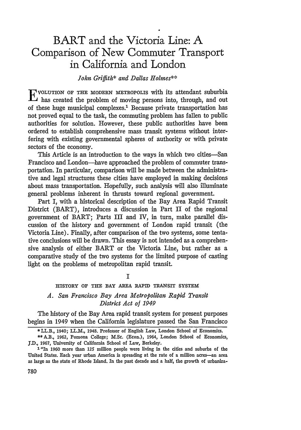 BART and the Victoria Line: a Comparison of New Commuter Transport in California and London John Griffith* and Dallas Holmes*'