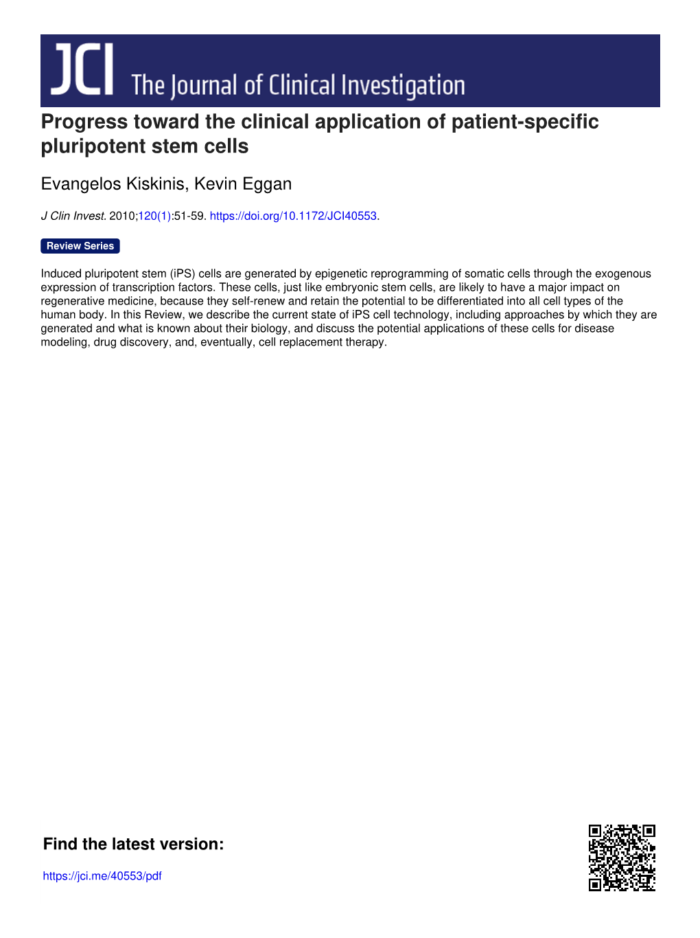 Progress Toward the Clinical Application of Patient-Specific Pluripotent Stem Cells