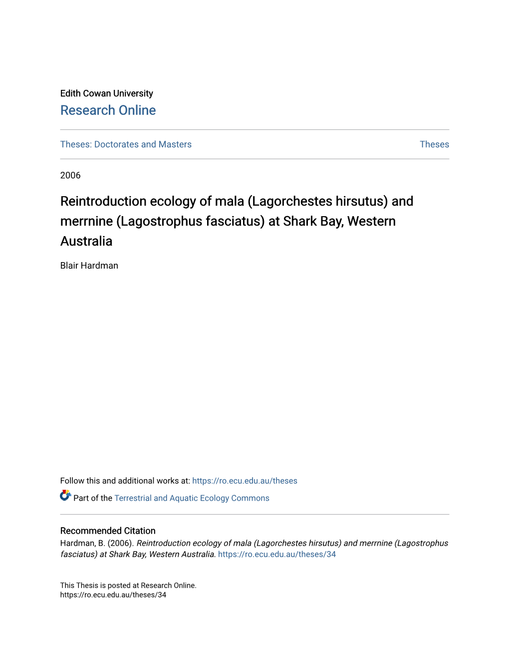 Reintroduction Ecology of Mala (Lagorchestes Hirsutus) and Merrnine (Lagostrophus Fasciatus) at Shark Bay, Western Australia