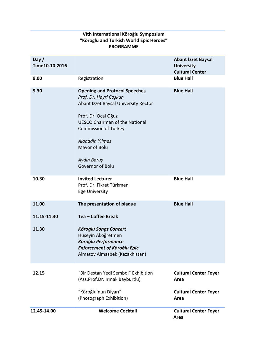 “Köroğlu and Turkish World Epic Heroes” PROGRAMME Day