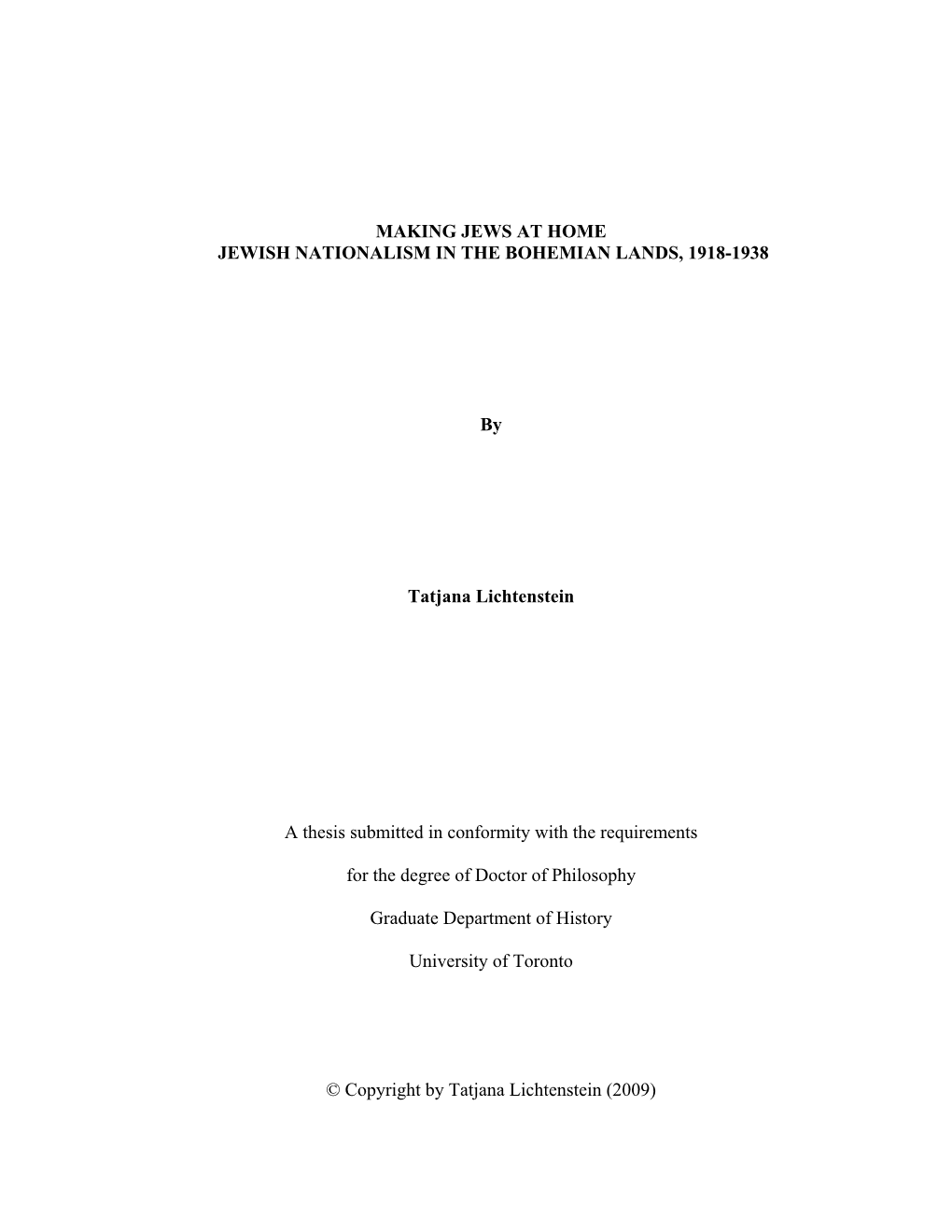 Making Jews at Home Jewish Nationalism in the Bohemian Lands, 1918-1938