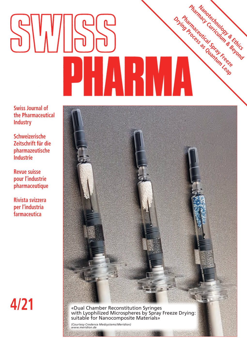 Swiss Journal of the Pharmaceutical Industry Schweizerische Zeitschrift Für Die Pharmazeutische Industrie 7