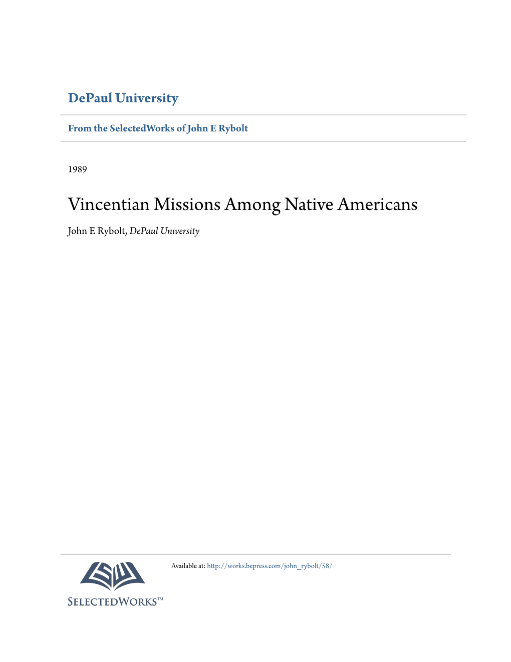 Vincentian Missions Among Native Americans John E Rybolt, Depaul University