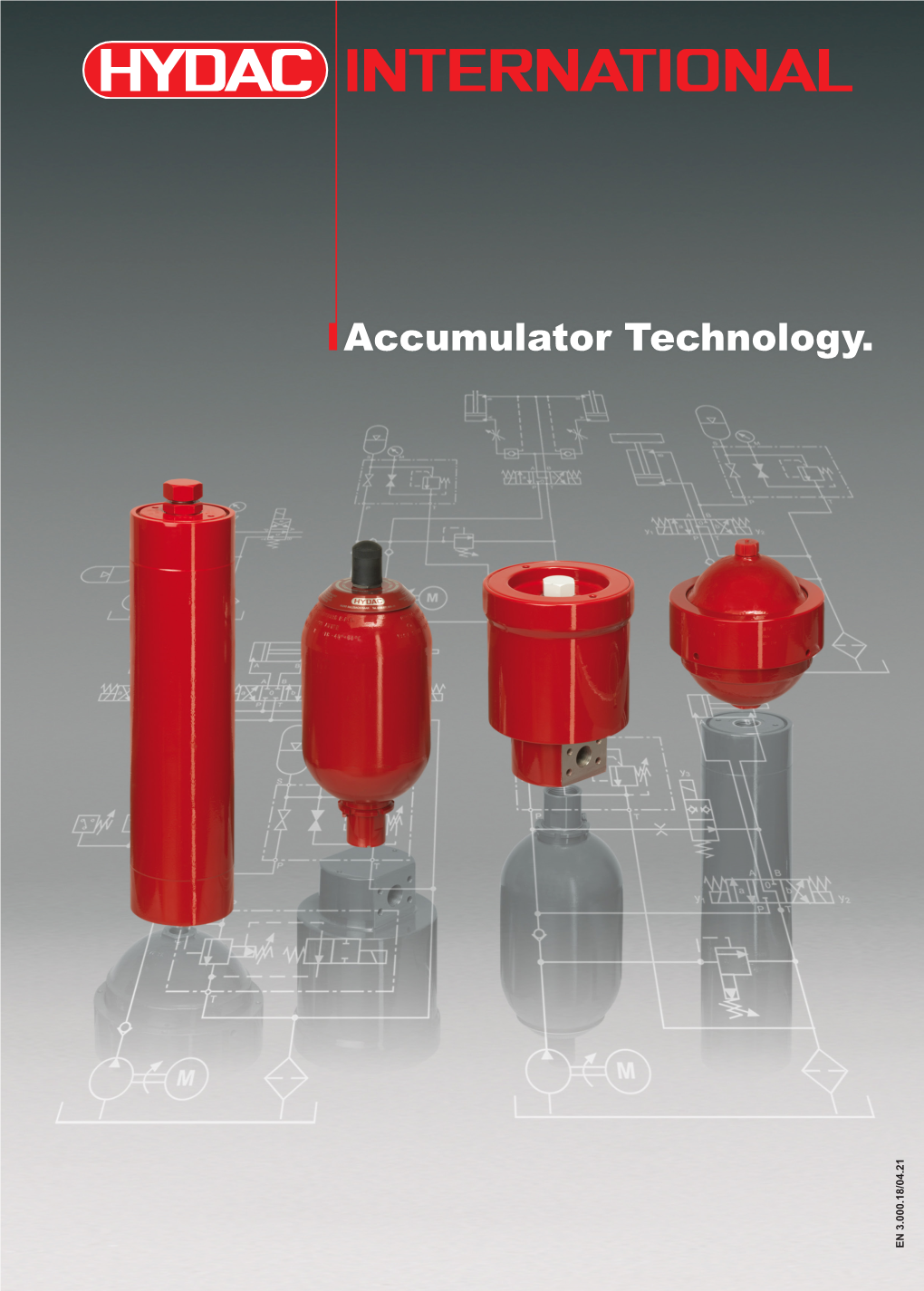 Accumulator Technology. EN 3.000.18/04.21 1