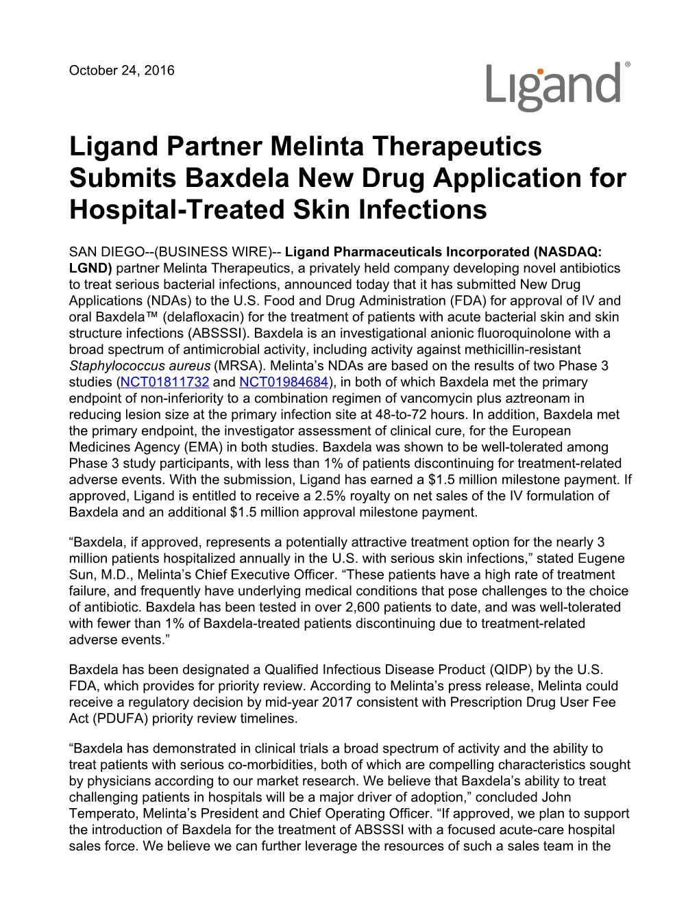 Ligand Partner Melinta Therapeutics Submits Baxdela New Drug Application for Hospital-Treated Skin Infections