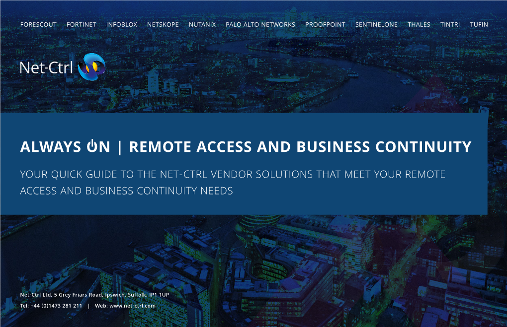 Remote Access and Business Continuity Your Quick Guide to the Net-Ctrl Vendor Solutions That Meet Your Remote Access and Business Continuity Needs