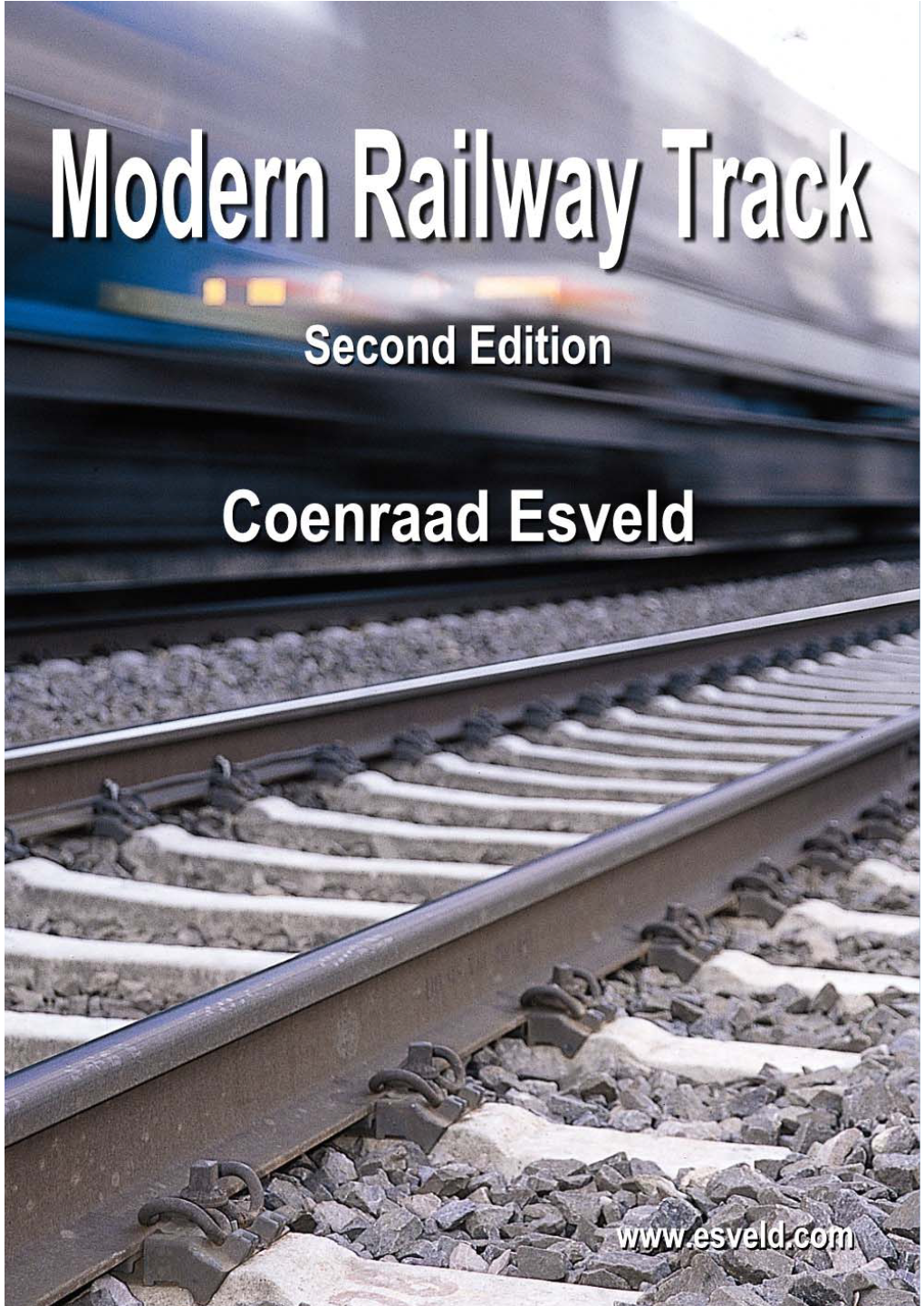 Modern Railway Track Second Edition