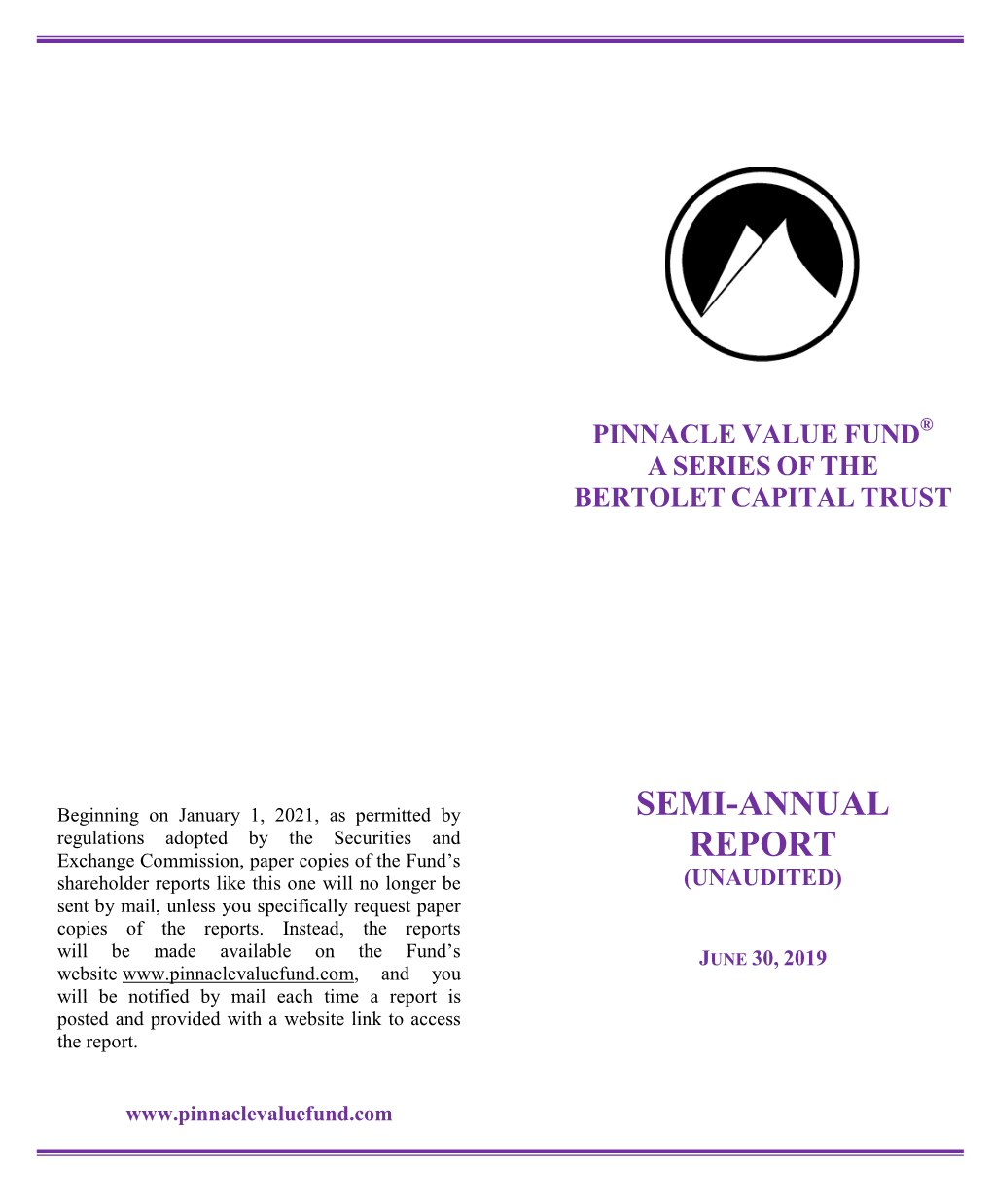 Semi-Annual Report June 30, 2019