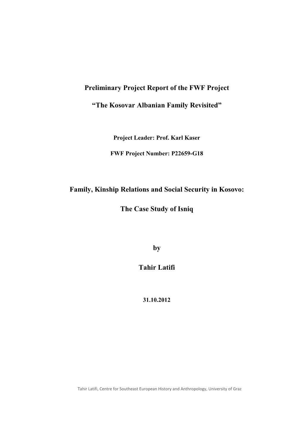 Preliminary Project Report of the FWF Project
