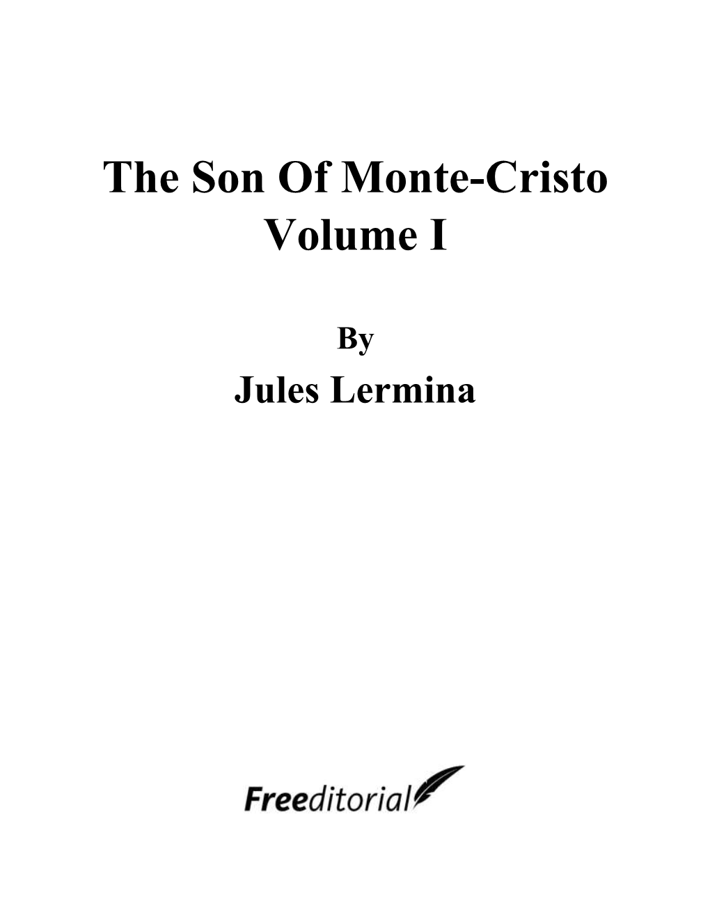 The Son of Monte-Cristo Volume I