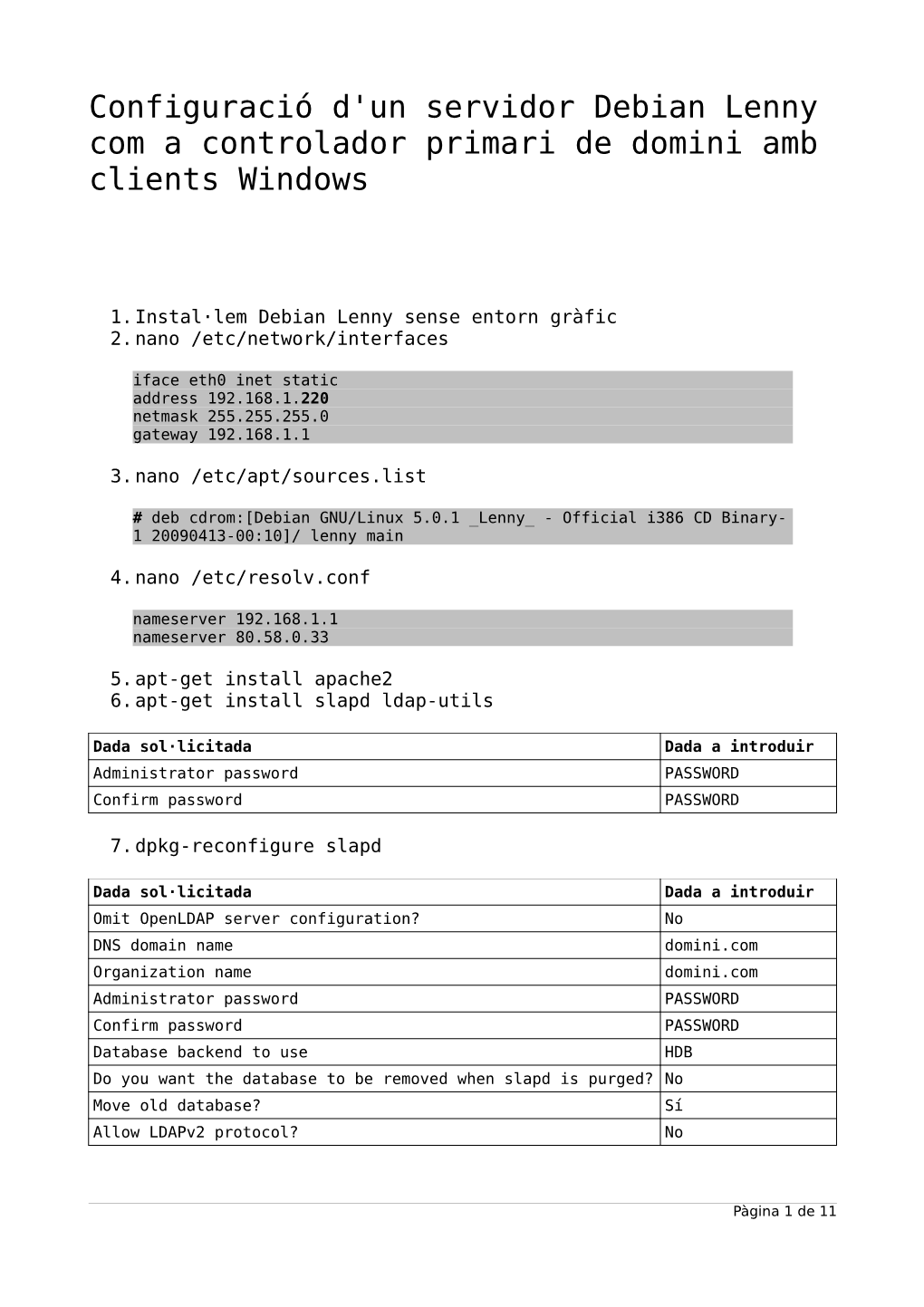 Configuració D'un Controlador De Domini Primari Amb Debian 5