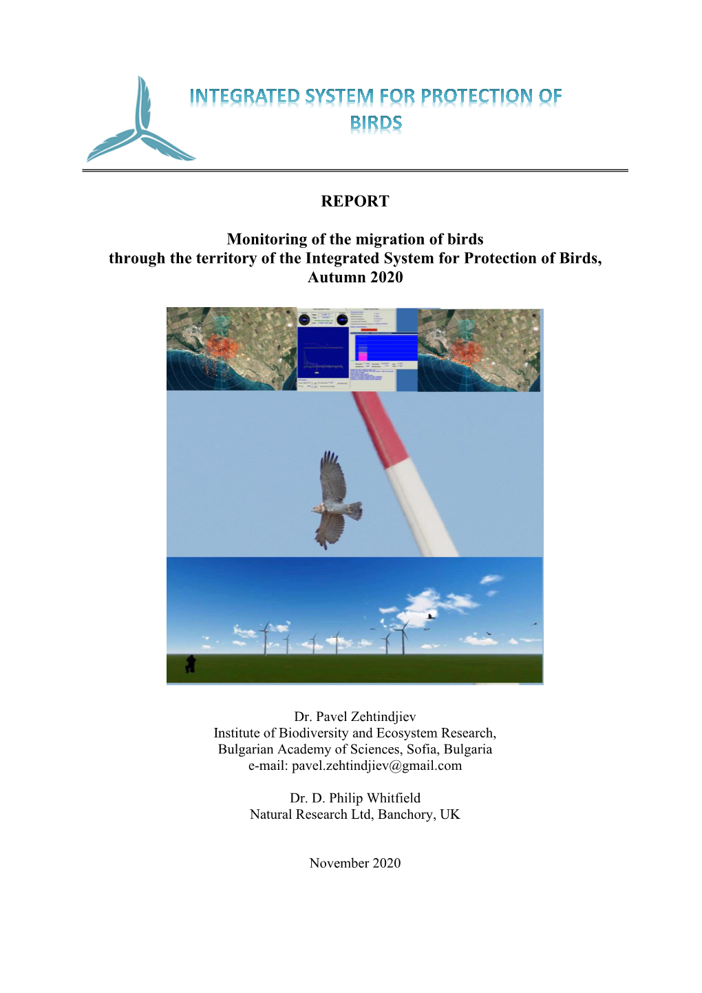 REPORT Monitoring of the Migration of Birds Through the Territory of the Integrated System for Protection of Birds, Аutumn