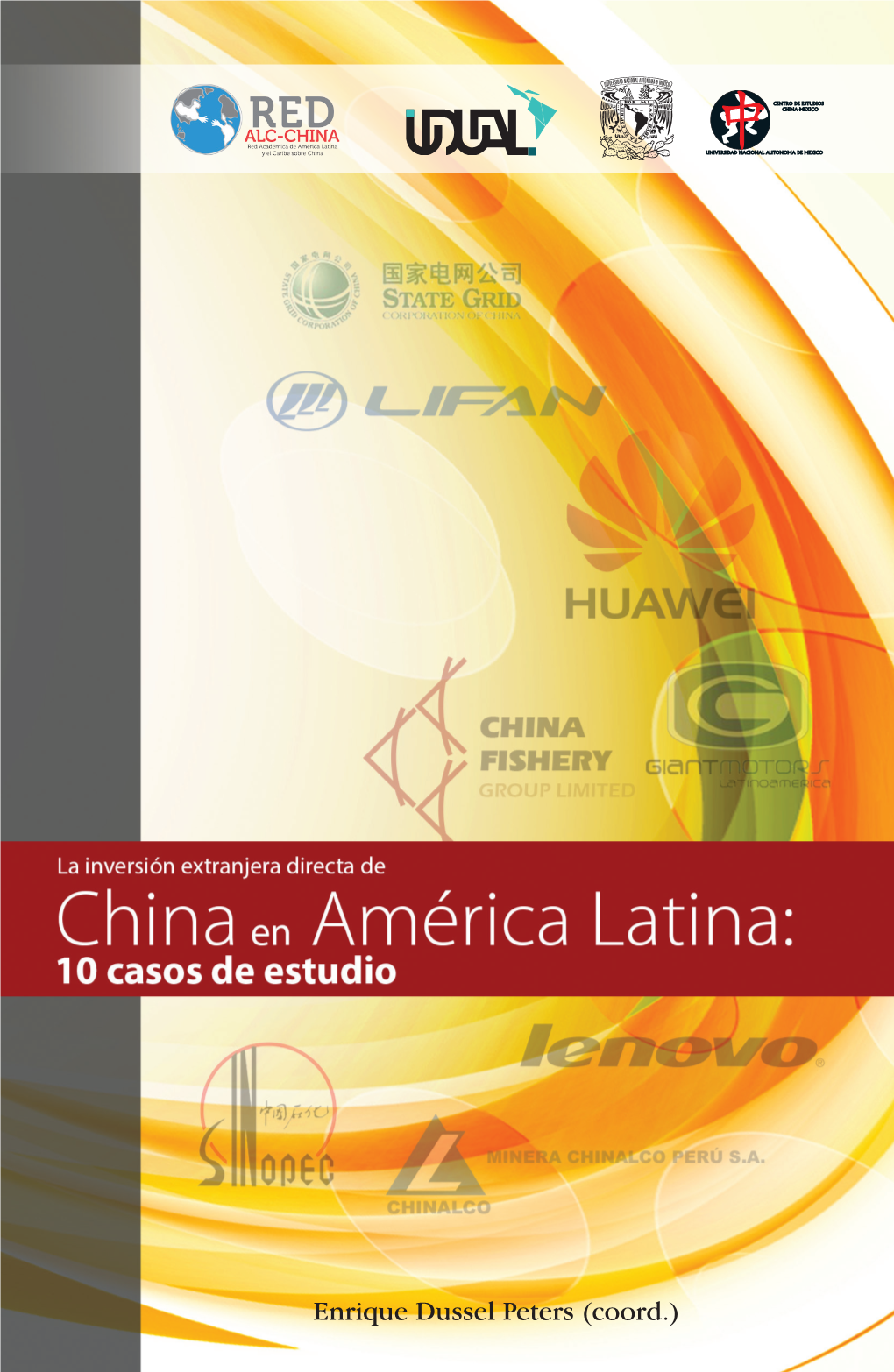 La Inversion Extranjera Directa De China En America Latina