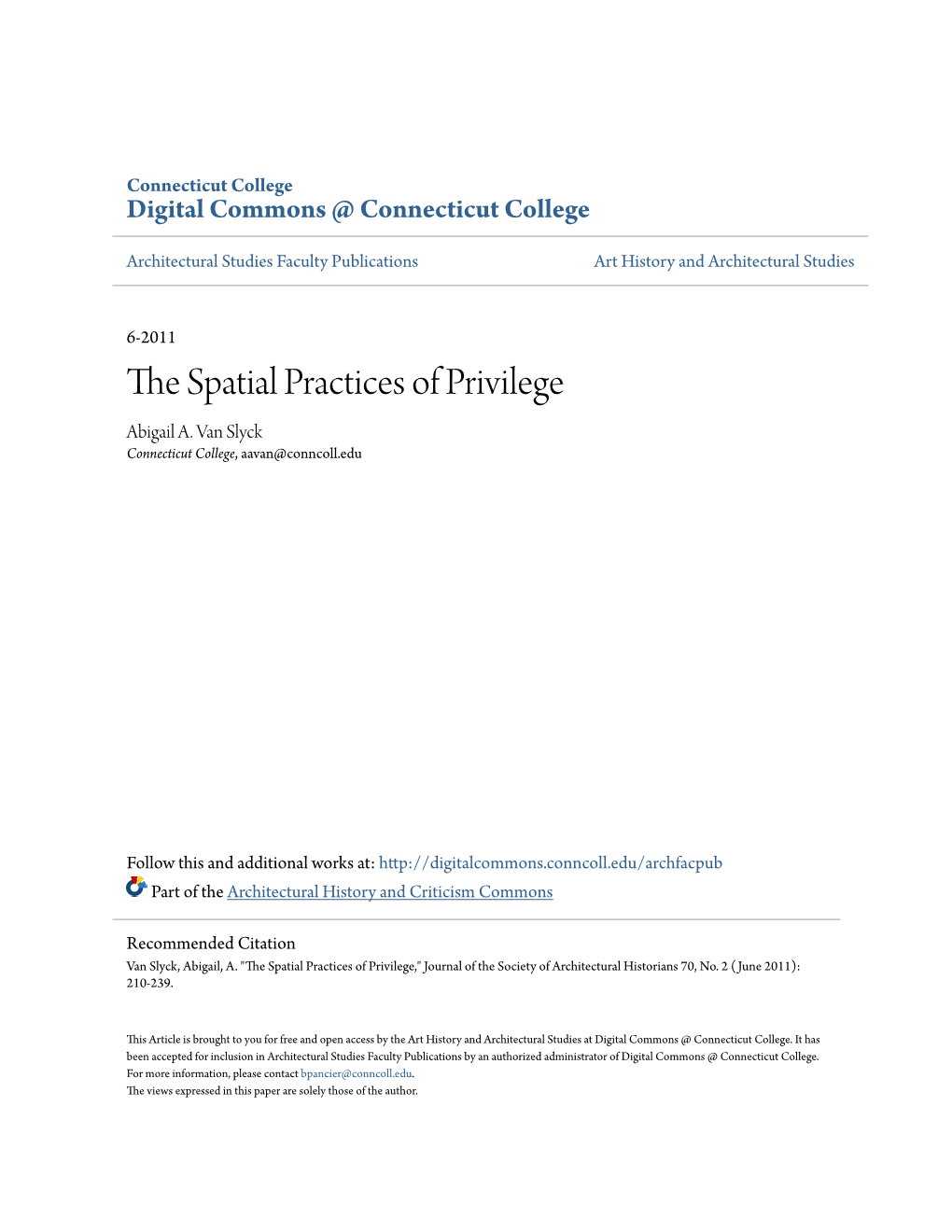 The Spatial Practices of Privilege Author(S): Abigail A