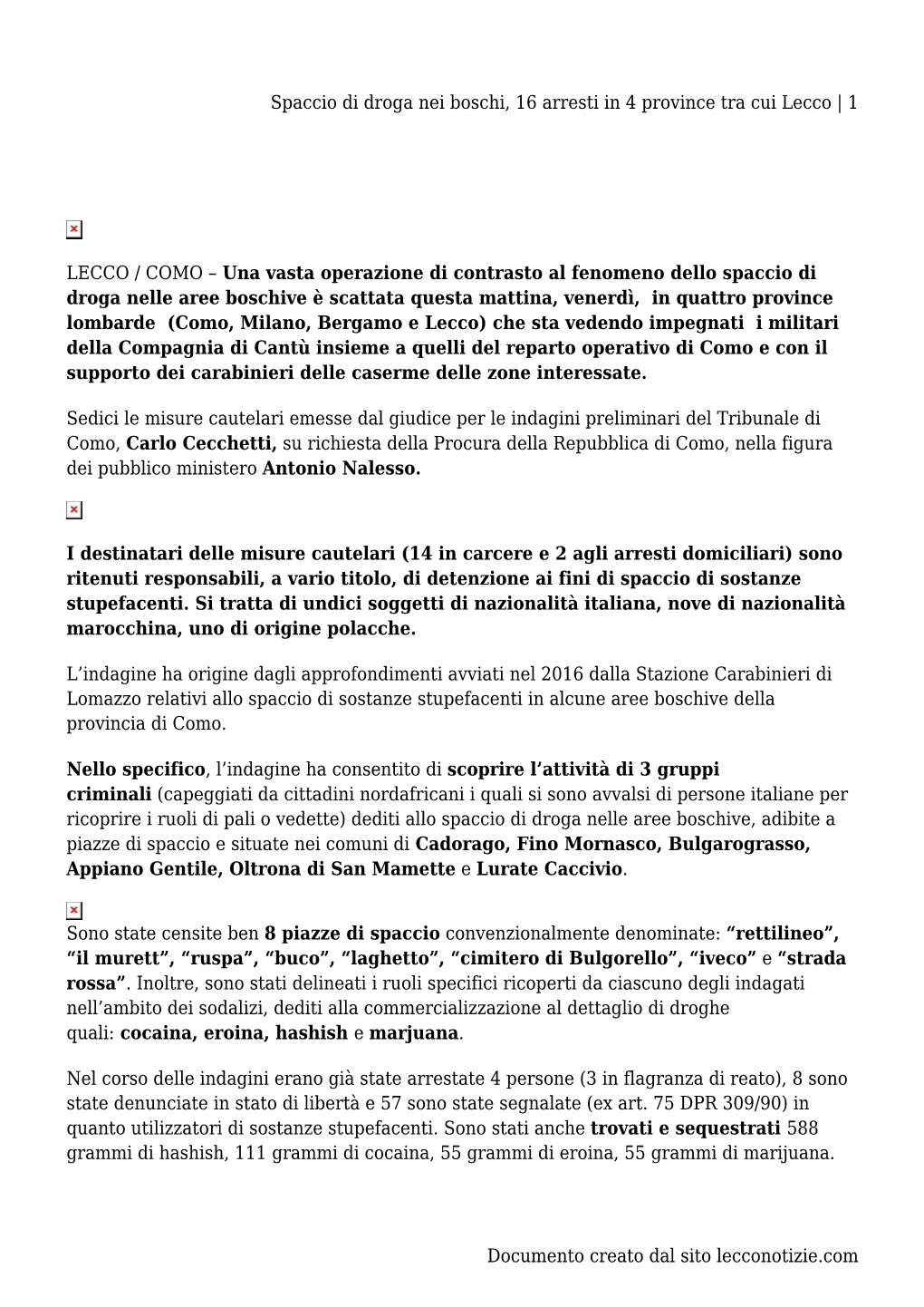 Spaccio Di Droga Nei Boschi, 16 Arresti in 4 Province Tra Cui Lecco | 1