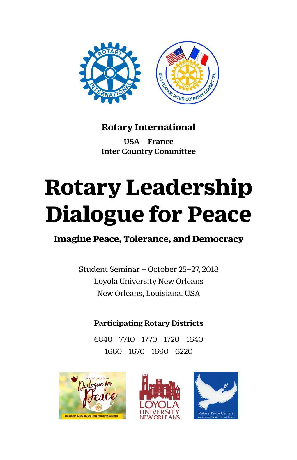 Rotary Leadership Dialogue for Peace Imagine Peace, Tolerance, and Democracy