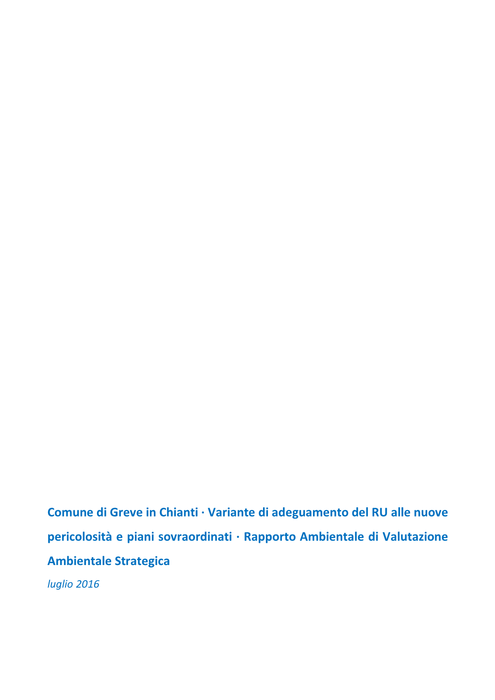 Comune Di Greve in Chianti · Variante Di Adeguamento Del RU Alle Nuove