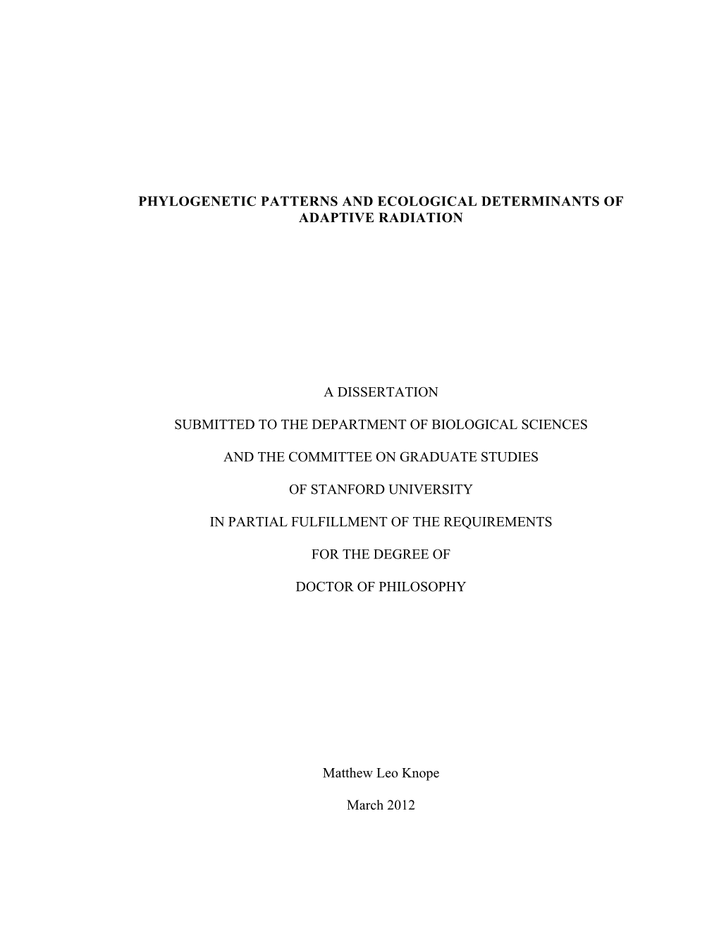 Phylogenetic Patterns and Ecological Determinants of Adaptive Radiation